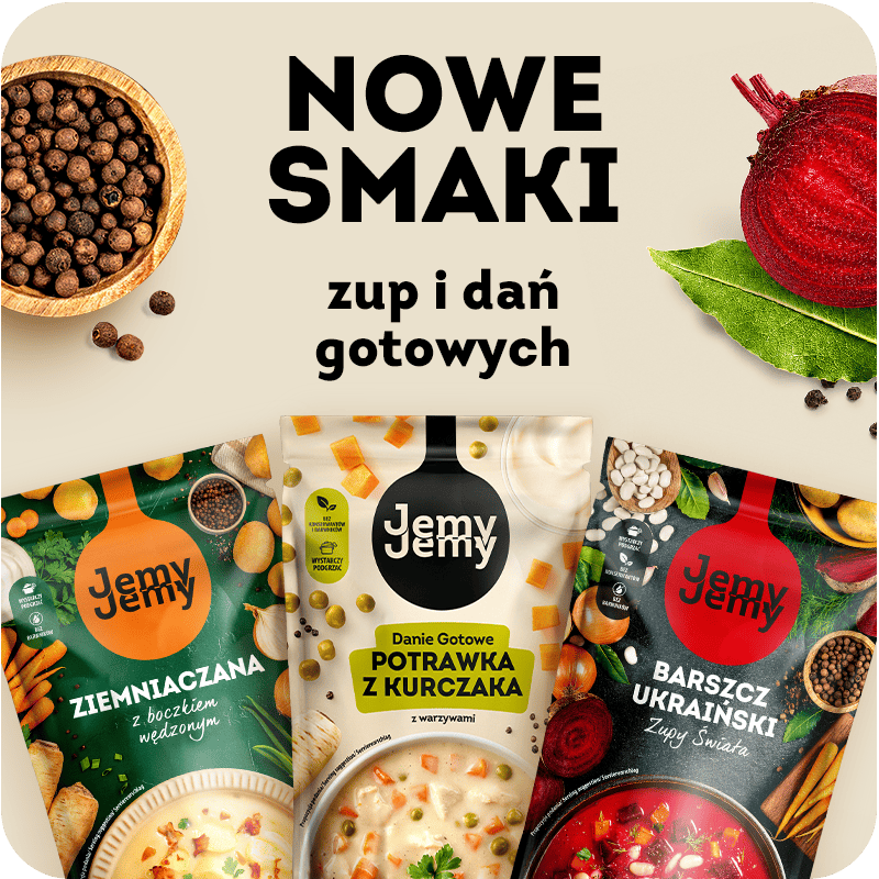 Nowe smaki - Zupy i dania gotowe